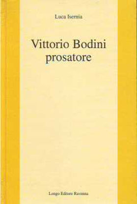Immagine di Vittorio Bodini prosatore